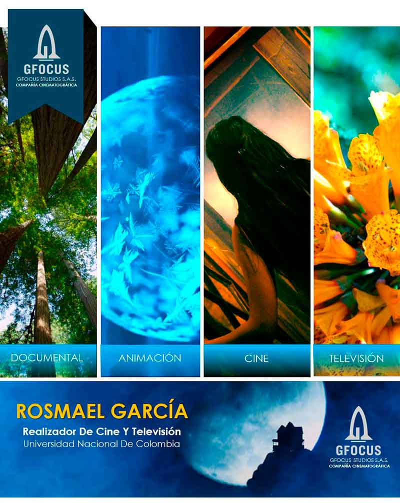 Rosmael García, Realizador de Cine y Televisión. Tunja, Boyacá, Colombia